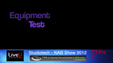NAB 2012 – Equipment test