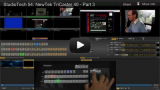 StudioTech 55: NewTek TriCaster 40 – Part 3